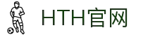 华体会（HTH）体育官方网站 - 实时赛事与数据同步